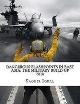 Dangerous Flashpoints in East Asia