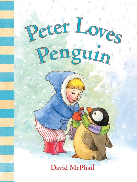David McPhail's Love Series - Peter Loves Penguin - cover