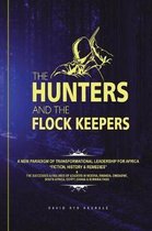 The Hunters and the Flock Keepers