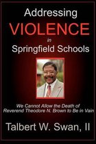 Addressing Violence in Springfield Schools