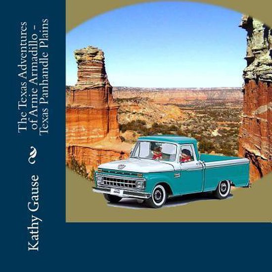 The Adventures of Arnie Armadillo-The Texas Adventures of Ar ... - cover