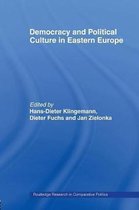 Democracy and Political Culture in Eastern Europe