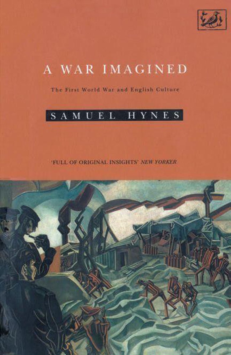 A War Imagined - Samuel Hynes