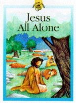 Jesus All Alone
