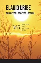 Reflection-Reaction-Action