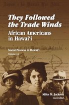 They Followed the Trade Winds