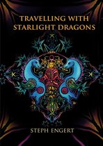 Travelling with the Starlight Dragons