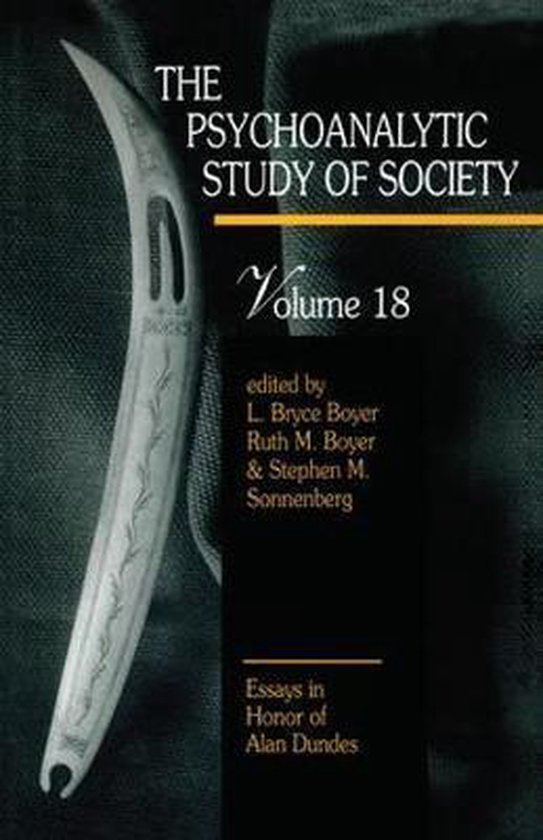 The Psychoanalytic Study of Society, V. 18 - cover