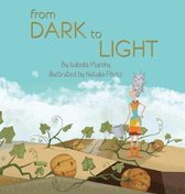 From Dark to Light