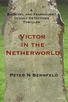 Victor in the Netherworld