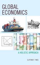Capitalist Thought: Studies in Philosophy, Politics, and Economics- Global Economics