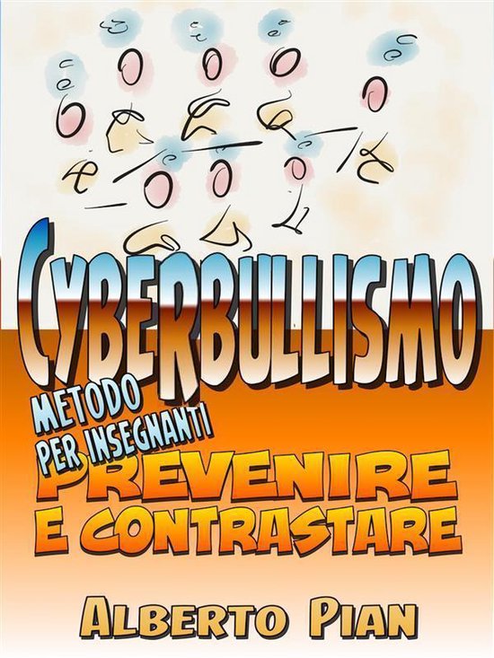 Prevenire e contrastare il cyberbullismo. - cover