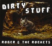 Roger & The Rockets - Dirty Stuff (CD)