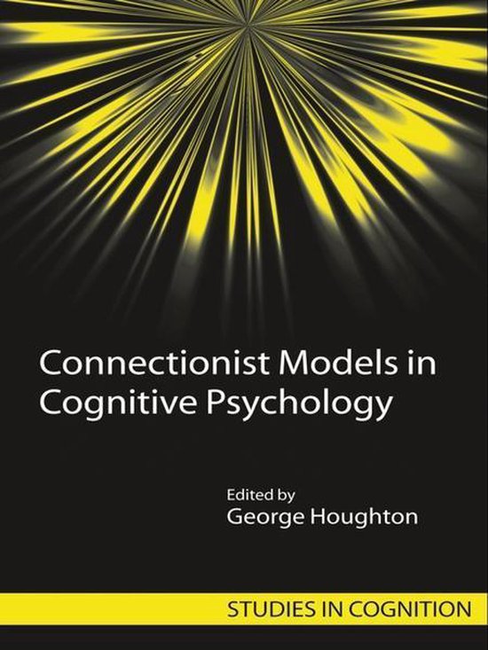 Studies in Cognition - Connectionist Models in Cognitive Psy ... - cover