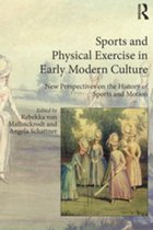 Sports and Physical Exercise in Early Modern Culture