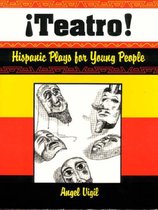 Teatro! Hispanic Plays for Young People