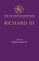 The Oxford Shakespeare-The Oxford Shakespeare: The Tragedy of King Richard III