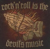 Rock'N'Roll Is The Devil'S Music