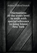 Fluctuations of the water level in wells with special reference to Long Island New York