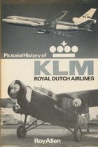 Pictorial History of KLM Royal Dutch Airlines