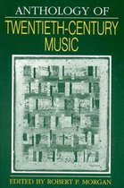 Anthology Of Twentieth-Century Music