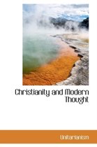 Christianity and Modern Thought