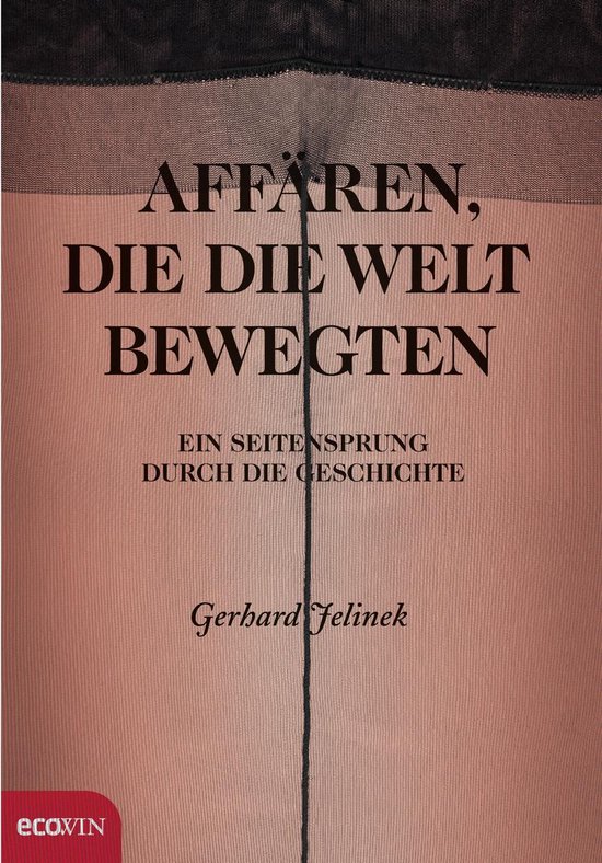 Affären, die die Welt bewegten - cover