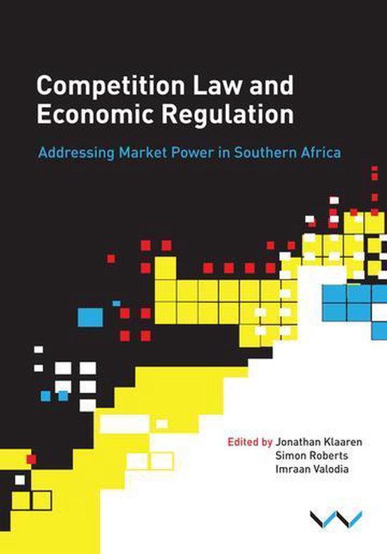 Competition Law and Economic Regulation in Southern Africa - cover