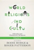 World Religions and Cults Volume 3