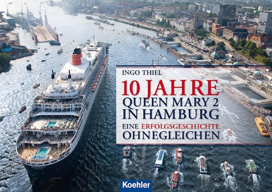 10 Jahre QUEEN MARY 2 in Hamburg - cover