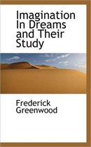 Imagination in Dreams and Their Study