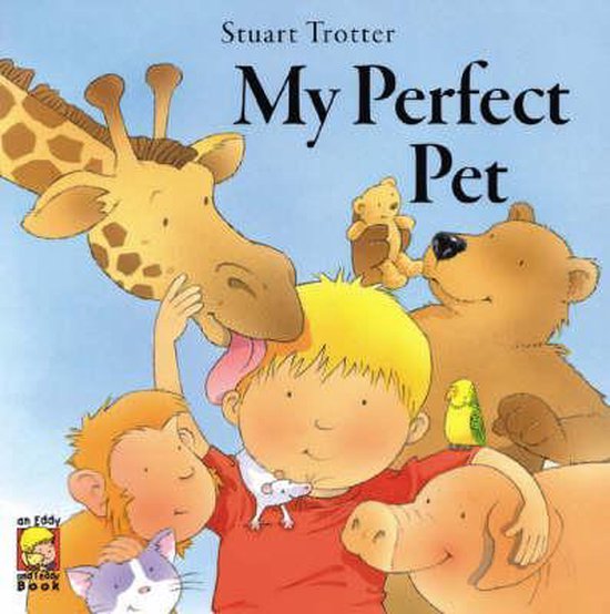 My Perfect Pet, Stuart Trotter 9780955302220 Boeken