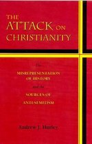 The Attack on Christianity
