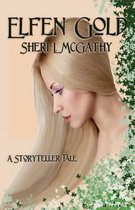 Elfen Gold - A Storyteller Tale