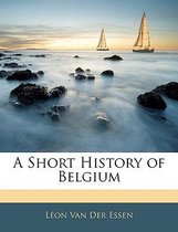 A Short History of Belgium