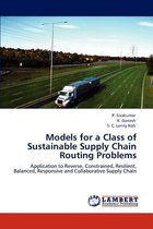 Models for a Class of Sustainable Supply Chain Routing Problems