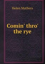 Comin' thro' the rye