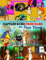 Captain Kuro From Mars Picture Books in Urdu 2 - کیپٹن کیورو مریخ سے اپنے نمائندوں کے ساتھ