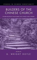 Studies in Chinese Christianity- Builders of the Chinese Church