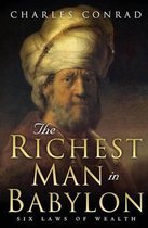 The Richest Man in Babylon -- Six Laws of Wealth