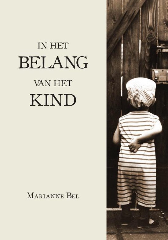 Cover van het boek 'In het belang van het kind' van Marianne Bel