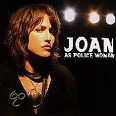 Real Life - Joan As Police Woman