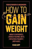 How to Gain Weight