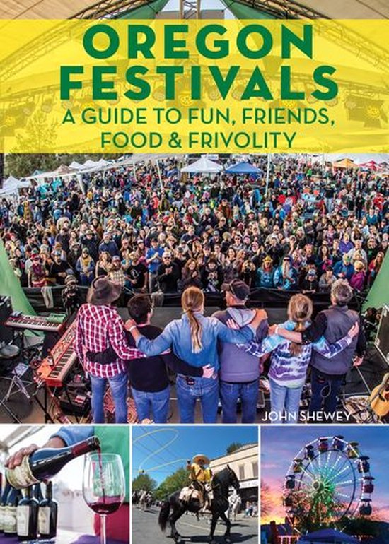 Oregon Festivals (ebook), John Shewey 9781513261867 Boeken