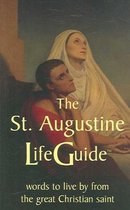 The St. Augustine Life-guide