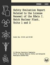 Safety Evaluation Report Related to the License Renewal of the Edwin I Hatch Nuclear Plant, Units 1 and 2