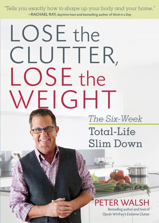 Lose the Clutter, Lose the Weight - cover