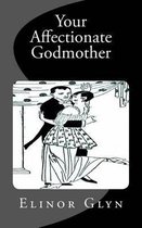 Your Affectionate Godmother