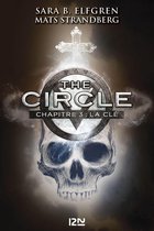 Outrefleuve - The Circle - chapitre 3 La clé