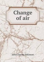 Change of air